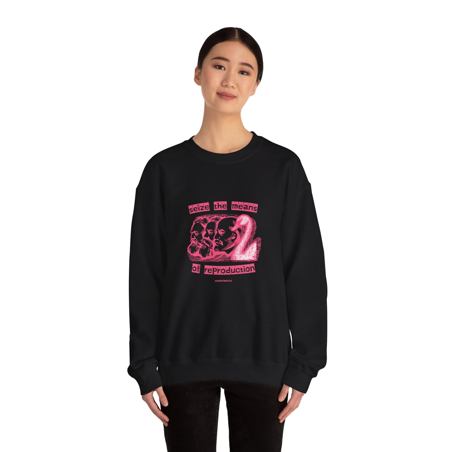 Crewneck Sweatshirt — “Seize the Means of Reproduction”