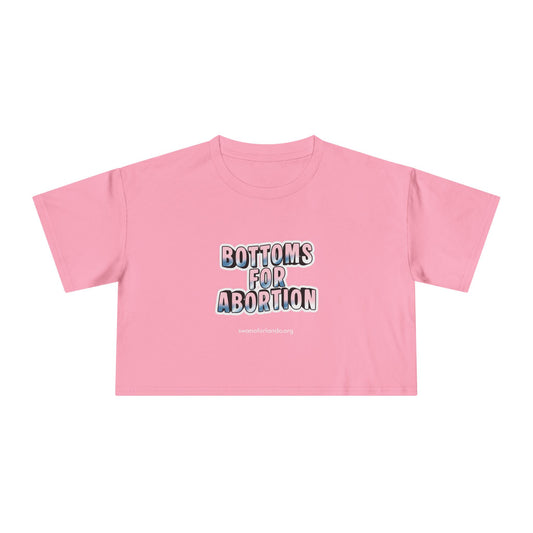 Crop Tee — “Bottoms for Abortion” Feminist Graphic Crop Top