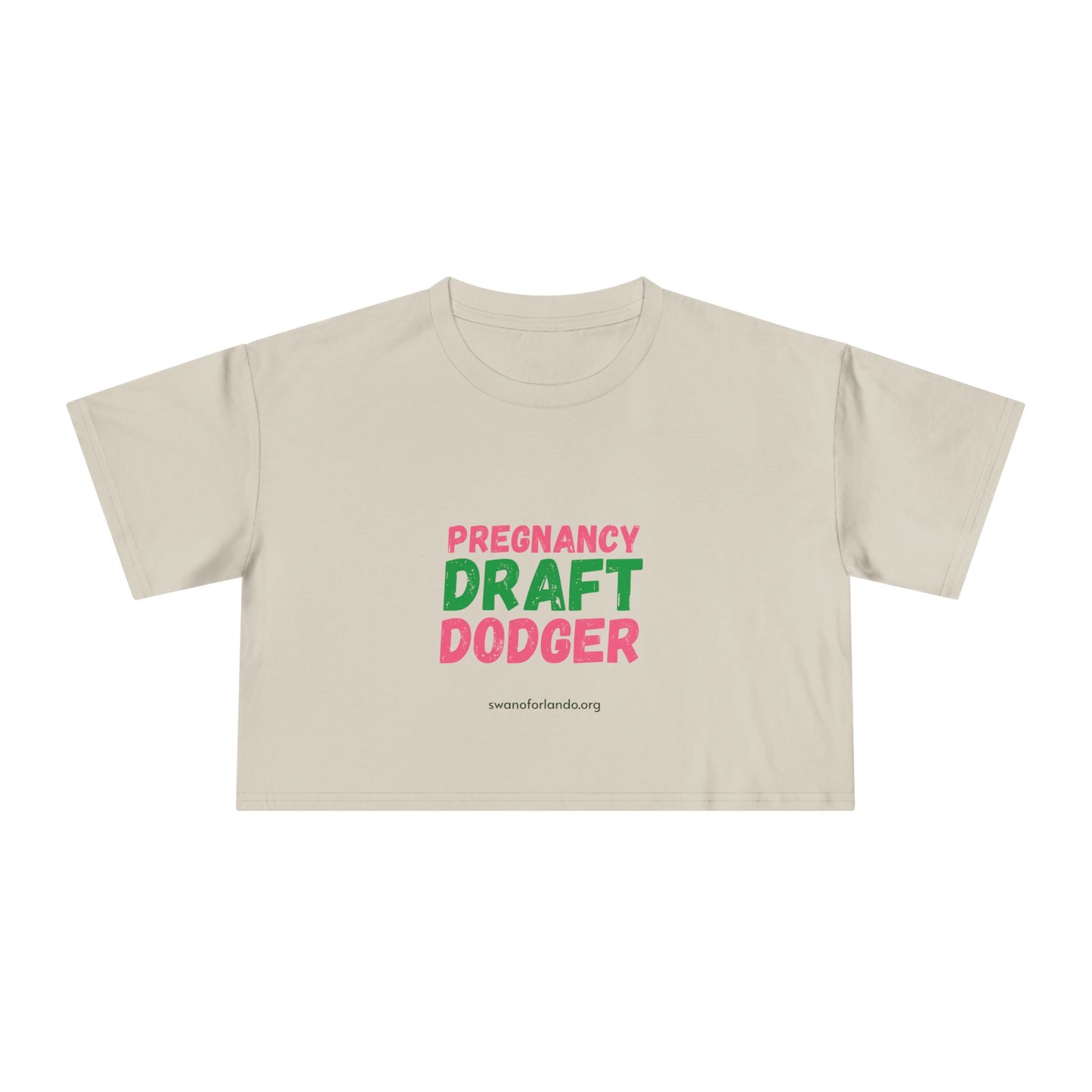 Crop Tee — “Pregnancy Draft Dodger” Feminist Graphic Crop Top