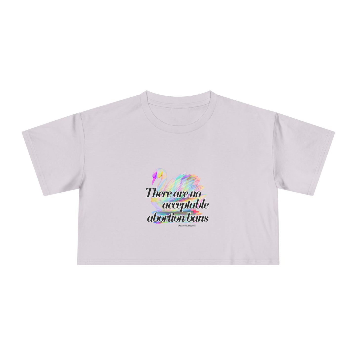Crop Tee — “There Are No Acceptable Abortion Bans” Feminist Graphic Crop Top