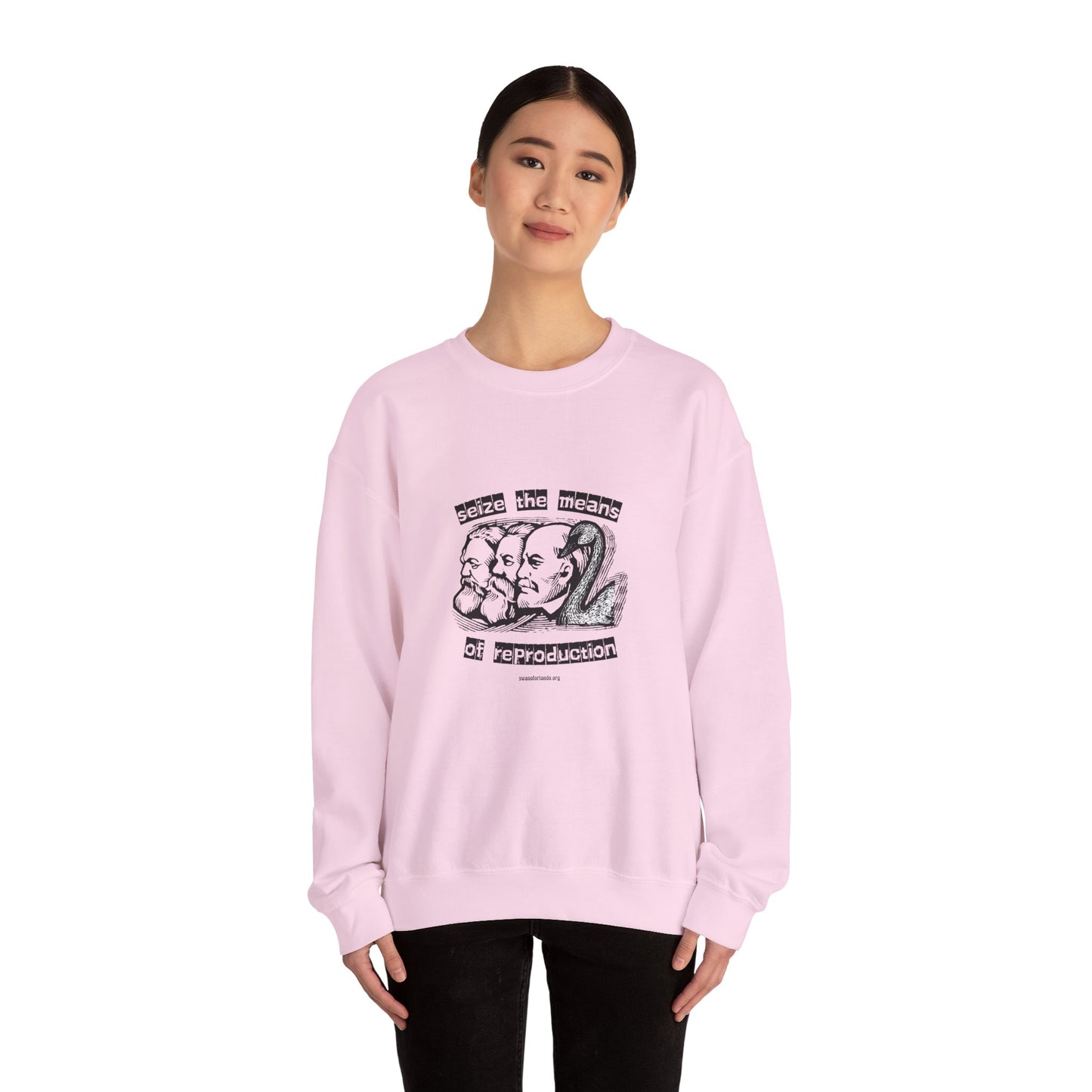 Crewneck Sweatshirt — “Seize the Means of Reproduction”