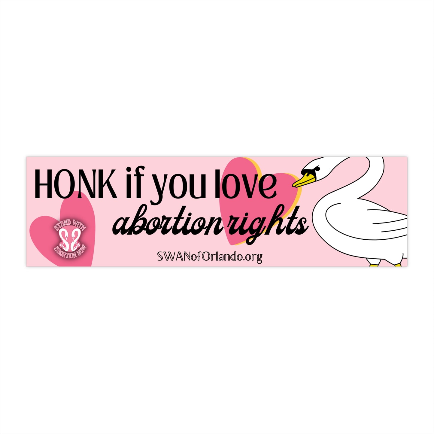 Honk If You <3 Abortion Rights Bumper Sticker