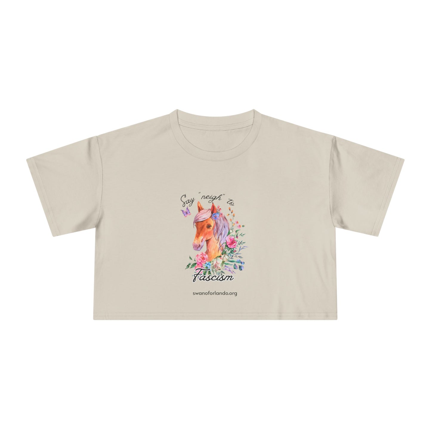 Say "Neigh" to Fascism Crop Tee