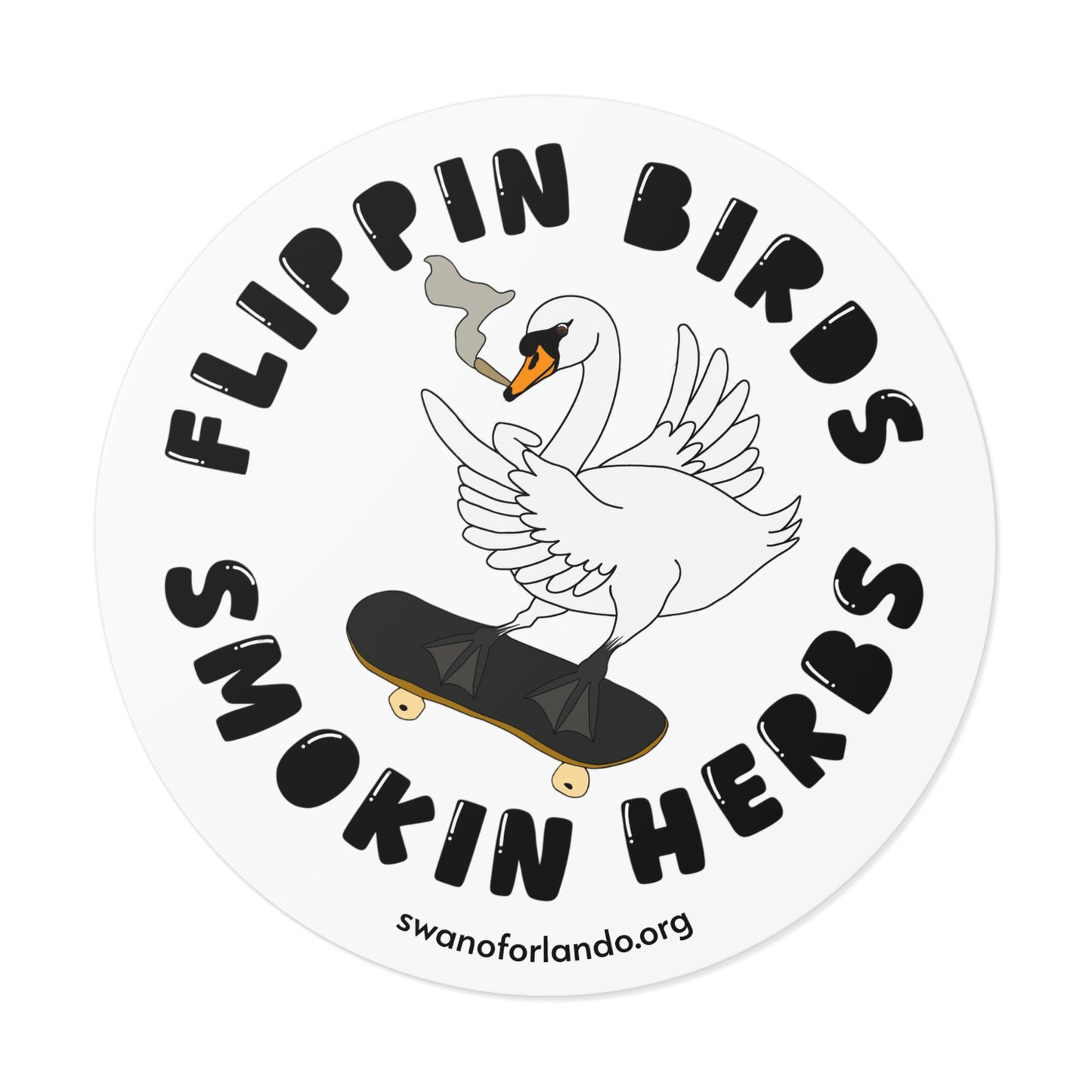 Flippin Birds Smokin Herbs Round Sticker