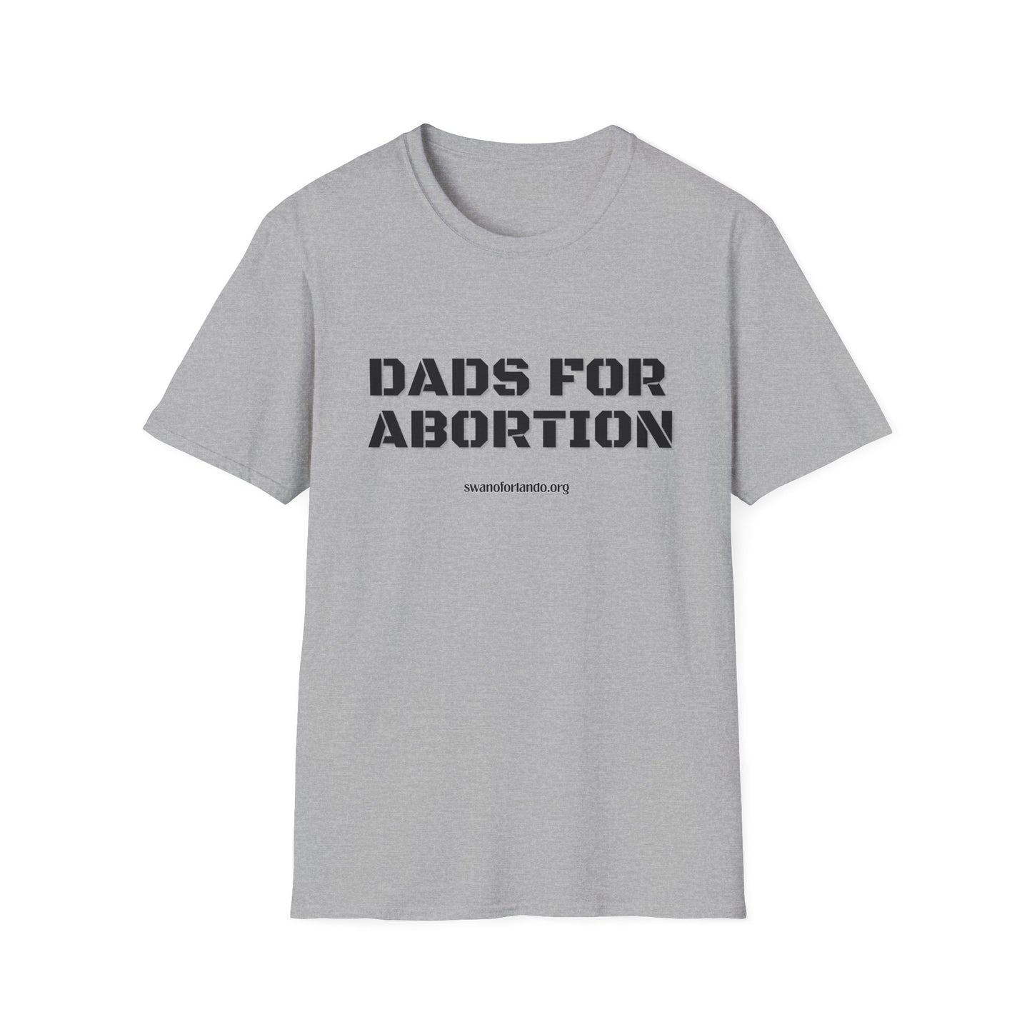 T-Shirt — Dads For Abortion Graphic Tee