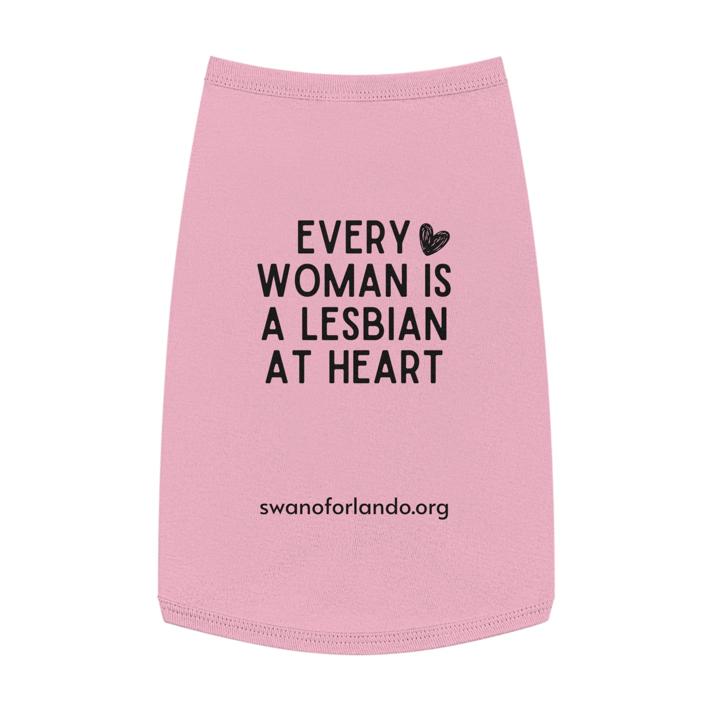 Pet Tank Top — Every Woman Is A Lesbian At Heart