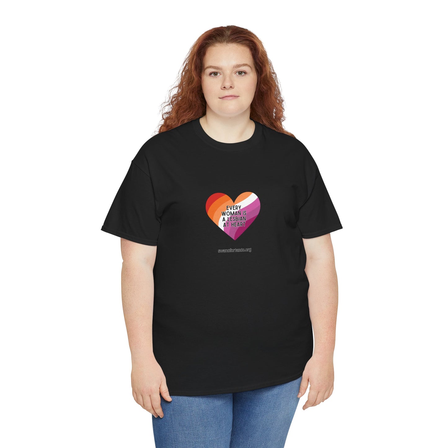T‑Shirt — “Every Woman is a Lesbian at Heart”