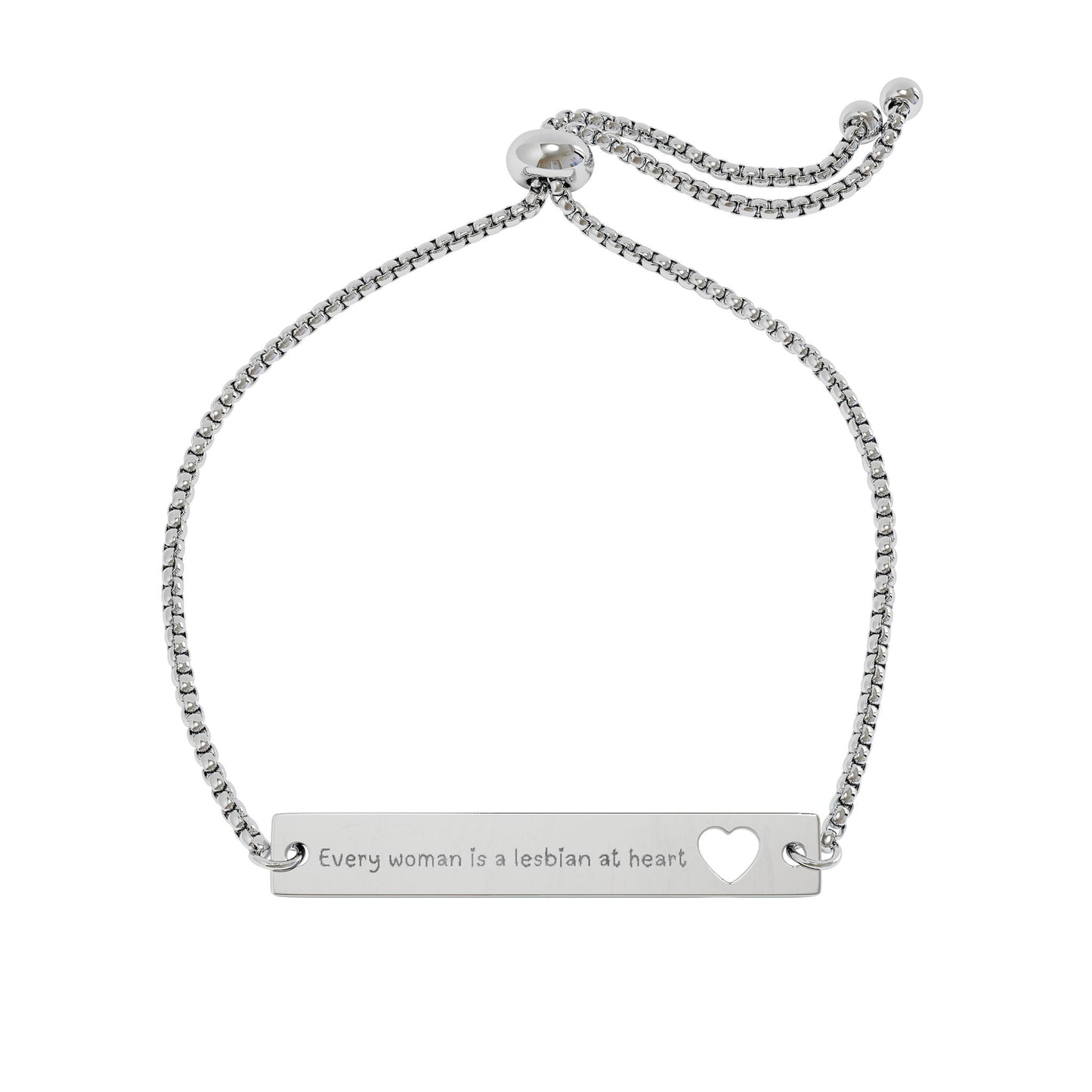 Engravable Heart Cutout Bar Bracelet — "Every Woman is a Lesbian at Heart"